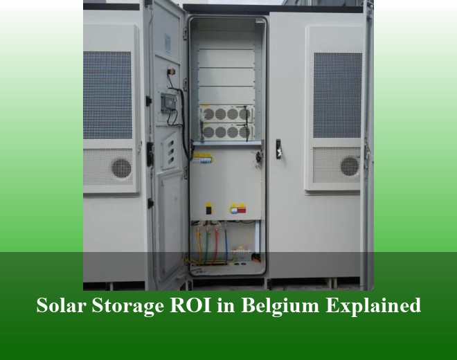 Solar Storage ROI in Belgium Explained